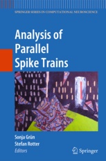 "Analysis of Parallel Spike Trains" in high demand: Rotter and Grün make SpringerLink’s 50 percent most downloaded books list